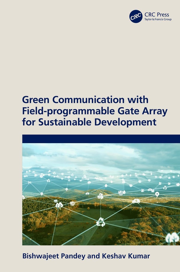 Green Communication with Field-programmable Gate Array for Sustainable Development 1