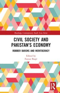 bokomslag Civil Society and Pakistan's Economy
