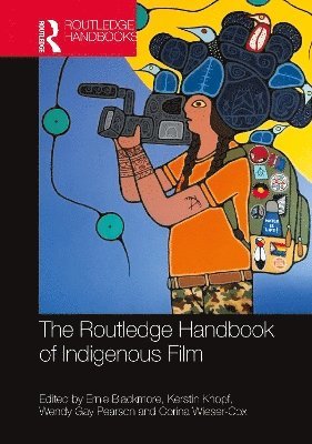 bokomslag The Routledge Handbook of Indigenous Film