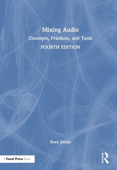 bokomslag Mixing Audio
