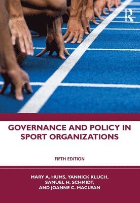 Governance and Policy in Sport Organizations 1