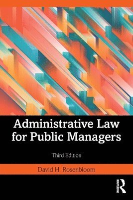 Administrative Law for Public Managers 1