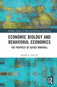 bokomslag Economic Biology and Behavioral Economics