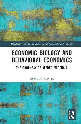 Economic Biology and Behavioral Economics 1