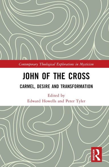 Edward Howells, Peter Tyler - John of the Cross, Inbunden