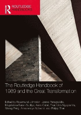bokomslag Routledge Handbook of 1989 and the Great Transformation