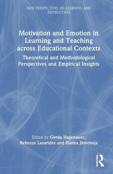 bokomslag Motivation and Emotion in Learning and Teaching across Educational Contexts