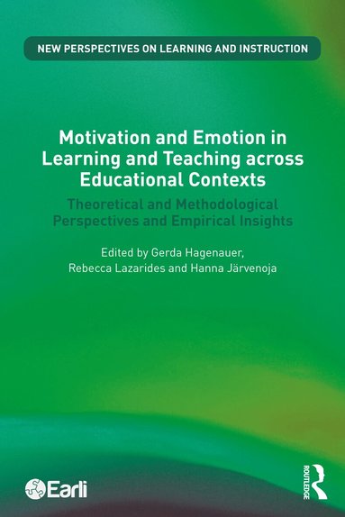 Gerda Hagenauer, Rebecca Lazarides, Hanna Järvenoja - Motivation and Emotion in Learning and Teaching across Educational Contexts, Häftad