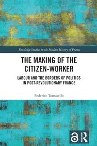 bokomslag Making of the Citizen-Worker