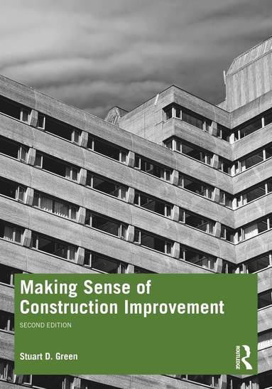 bokomslag Making Sense of Construction Improvement