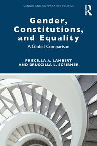 bokomslag Gender, Constitutions, and Equality