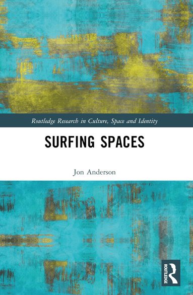 Jon Anderson - Surfing Spaces, Häftad