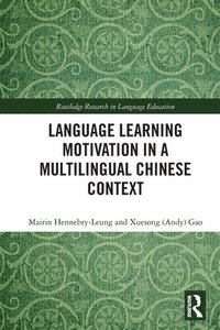 bokomslag Language Learning Motivation in a Multilingual Chinese Context