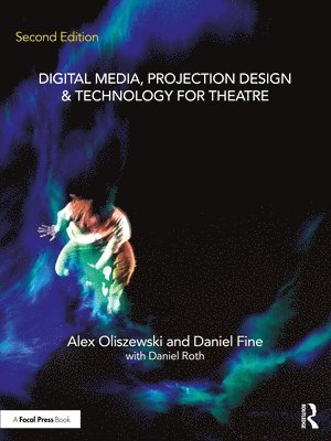 Digital Media, Projection Design, and Technology for Theatre 1