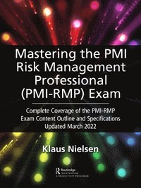 bokomslag Mastering the PMI Risk Management Professional (PMI-RMP) Exam