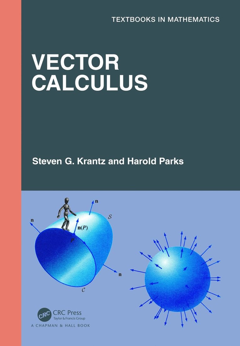 Steven G. Krantz, Harold Parks, USA) Krantz, Steven G. (Washington University, St. Louis, Missouri - Vector Calculus, Inbunden