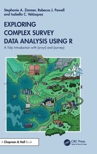 bokomslag Exploring Complex Survey Data Analysis Using R