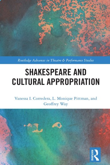 bokomslag Shakespeare and Cultural Appropriation