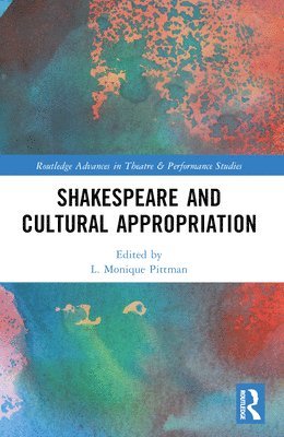 Shakespeare and Cultural Appropriation 1