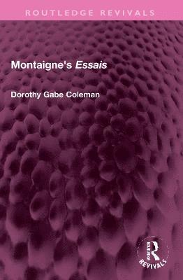 Dorothy Gabe Coleman - Montaigne's 'Essais', Häftad