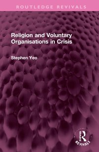 bokomslag Religion and Voluntary Organisations in Crisis