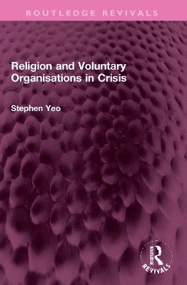 Religion and Voluntary Organisations in Crisis 1