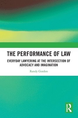 The Performance of Law 1