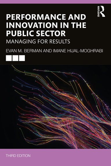 Evan M. Berman, Imane Hijal-Moghrabi - Performance and Innovation in the Public Sector, Häftad