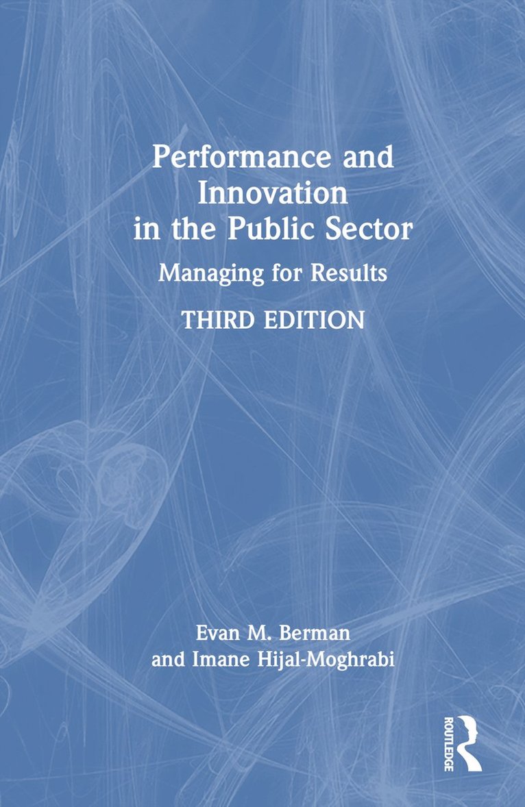 Performance and Innovation in the Public Sector 1