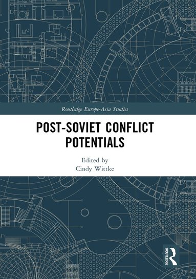 bokomslag Post-Soviet Conflict Potentials