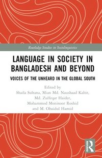 bokomslag Language in Society in Bangladesh and Beyond