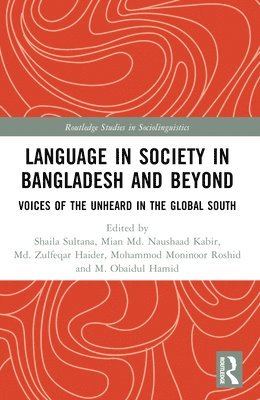 Language in Society in Bangladesh and Beyond 1