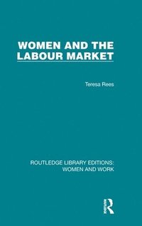 bokomslag Women and the Labour Market