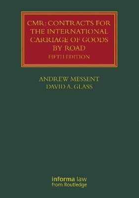 CMR: Contracts for the International Carriage of Goods by Road
