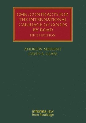 CMR: Contracts for the International Carriage of Goods by Road 1