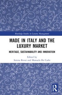 bokomslag Made in Italy and the Luxury Market