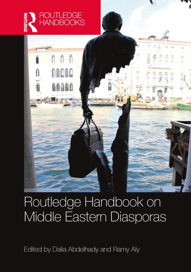 bokomslag Routledge Handbook on Middle Eastern Diasporas