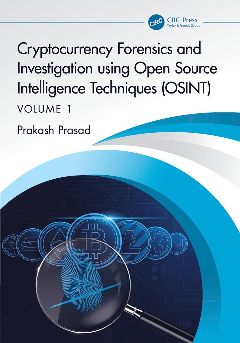 Prakash Prasad - Cryptocurrency Forensics and Investigation using Open Source Intelligence Techniques (OSINT), Häftad