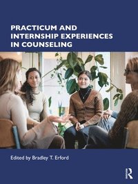 bokomslag Practicum and Internship Experiences in Counseling
