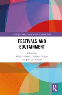 bokomslag Festivals and Edutainment