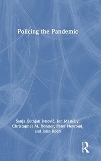 bokomslag Policing the Pandemic