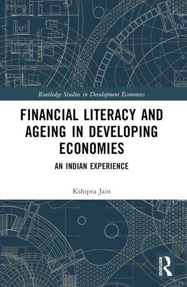 bokomslag Financial Literacy and Ageing in Developing Economies