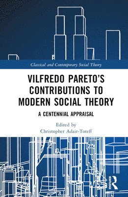 Vilfredo Paretos Contributions to Modern Social Theory 1