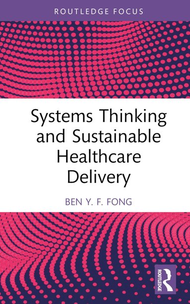 bokomslag Systems Thinking and Sustainable Healthcare Delivery