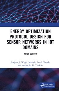 bokomslag Energy Optimization Protocol Design for Sensor Networks in IoT Domains