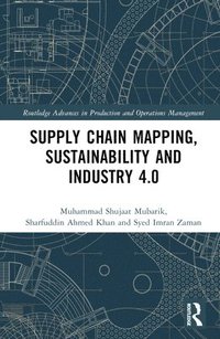 bokomslag Supply Chain Mapping, Sustainability, and Industry 4.0