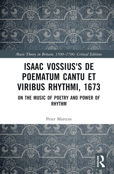 bokomslag Isaac Vossius's De poematum cantu et viribus rhythmi, 1673