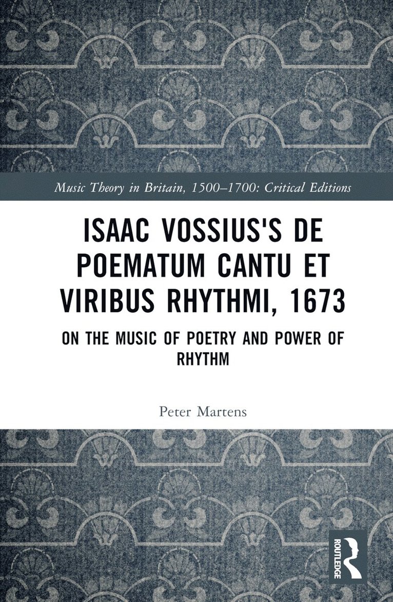 Peter Martens - Isaac Vossius's De poematum cantu et viribus rhythmi, 1673, Inbunden