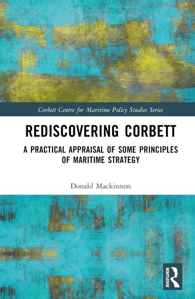 Donald Mackinnon - Rediscovering Corbett, Inbunden