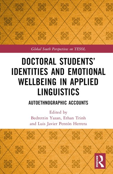 bokomslag Doctoral Students' Identities and Emotional Wellbeing in Applied Linguistics